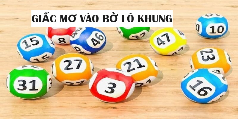 Giấc mơ vào bờ lô khung