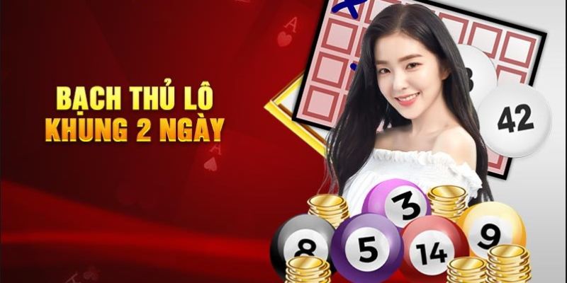 Nuôi 2 ngày lô bạch thủ