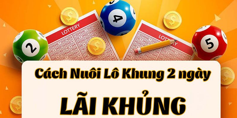 Giới thiệu bạch thủ lô khung 2 ngày 