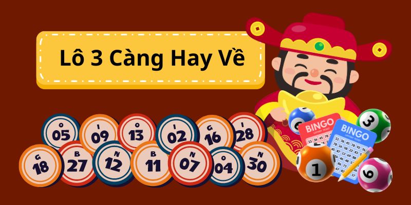 soi lô 3 càng hay về