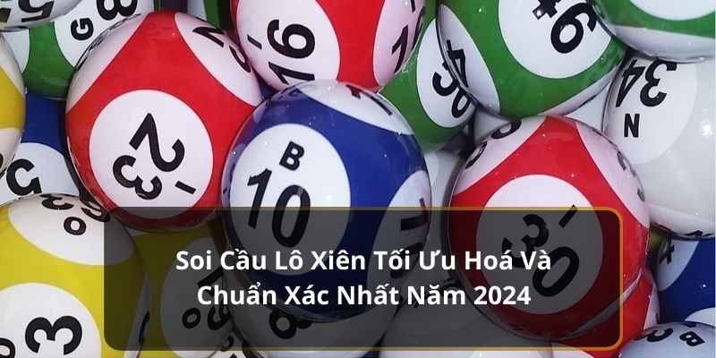 Soi Cầu Lô Xiên